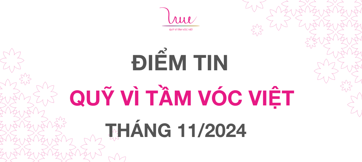 Điểm tin Quỹ Vì Tầm Vóc Việt Tháng 11 năm 2024